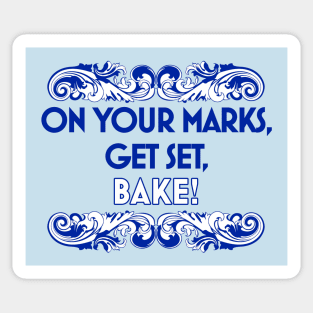 On Your Marks, Get Set, Bake! Sticker